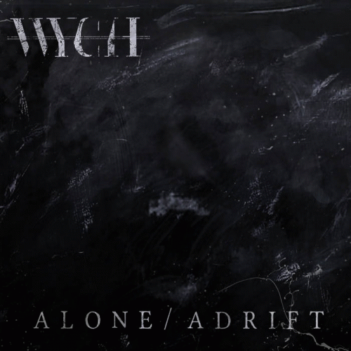 Wych : Alone​ - Adrift